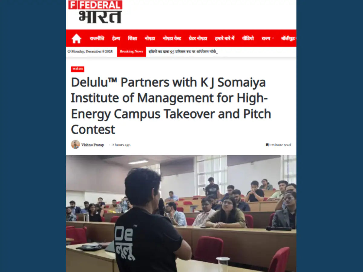 Federal Bharat | December 08 2025 |  Delulu™ Partners with K J Somaiya Institute of Management for High-Energy Campus Takeover and Pitch Contest