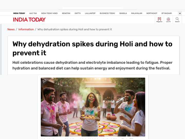 INDIA TODAY - Why dehydration spikes during Holi and how to prevent it