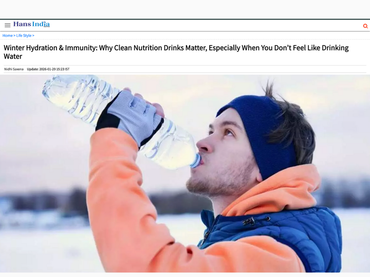 Hans India - Winter Hydration & Immunity: Why Clean Nutrition Drinks Matter, Especially When You Don’t Feel Like Drinking Water